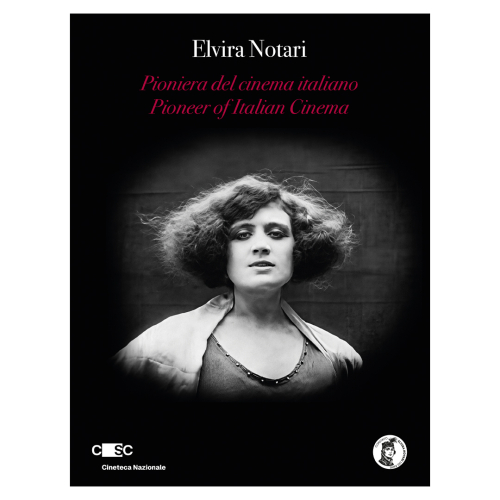 Elvira Notari - Pionierin des italienischen Kinos (Special Edition)