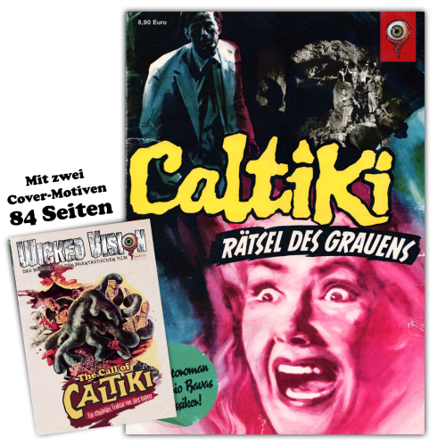 Preview: Caltiki - Der Film-Fotoroman / Wicked-Vision Magazin Sonderausgabe: Call of Caltiki [84 Seiten Magazin]